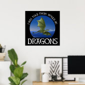 I Was Told There Would Be Dragons ポスター (ホームオフィス)
