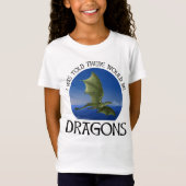 I Was Told There Would Be Dragons Tシャツ (正面)