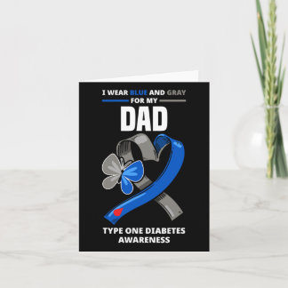 I Wear Blue And Gray For My Dad Type One Diabetes  カード