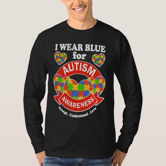 I Wear Blue For Autism Awareness  2023 Autism Awar Tシャツ (正面)