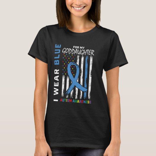 I Wear Blue For Goddaughter Autism Awareness Ameri Tシャツ (正面)