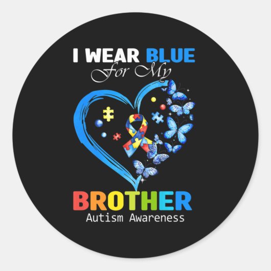 I Wear Blue For My Brother Autism Awareness Heart  ラウンドシール (正面)