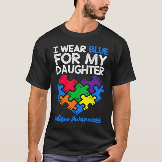 I Wear Blue For My Daughter Autism Awareness Mom D Tシャツ (正面)