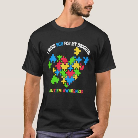 I Wear Blue For My Daughter Heart Puzzle Autism Aw Tシャツ (正面)
