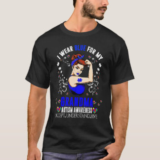 I Wear Blue For My Grandma Autism Awareness Month Tシャツ