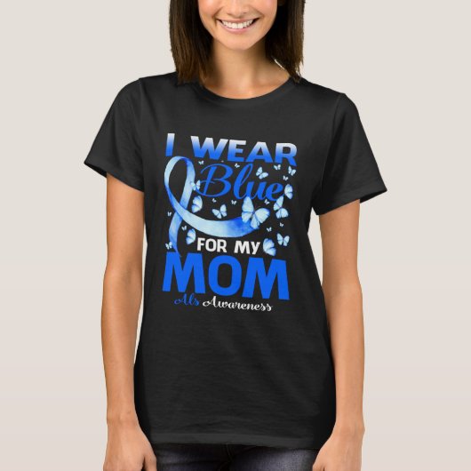I Wear Blue For My Mom Als Awareness Tシャツ (正面)