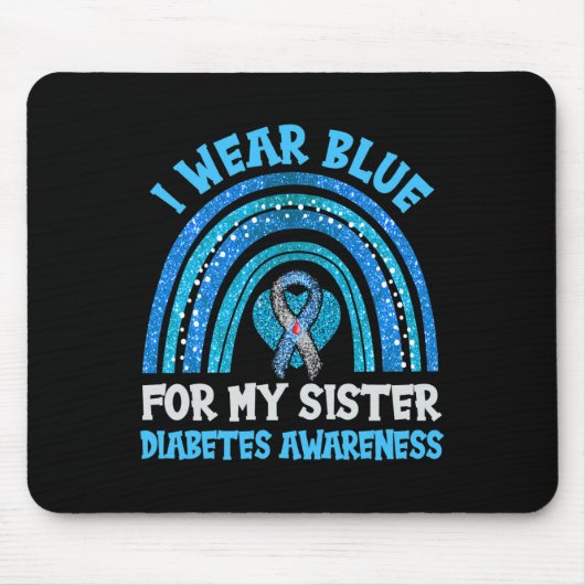 I Wear Blue For My Sister Diabetes Awareness Siste マウスパッド (正面)
