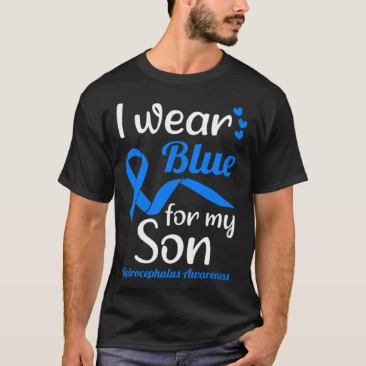I Wear Blue For My Son For Hydrocephalus Awareness Tシャツ (正面)