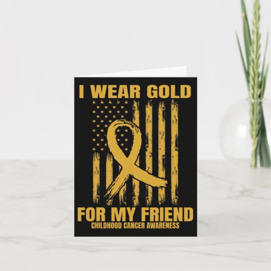 I Wear Gold For My Friend Childhood Cancer Awarene カード (正面)