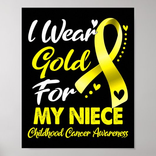 I Wear Gold For My Niece Childhood Cancer Awarenes ポスター (正面)