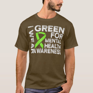 I Wear Green For Mental Health Awareness1978 747  Tシャツ