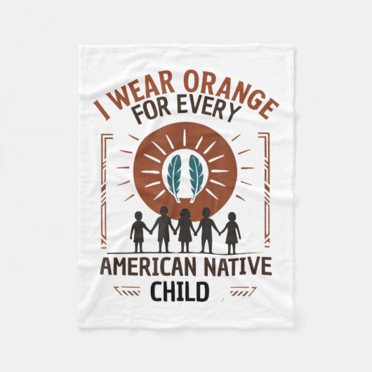 I Wear Orange For Every American Native Child Appa フリースブランケット (正面)