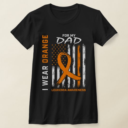 I Wear Orange For My Dad Leukemia Awareness Americ Tシャツ (レイダウン)