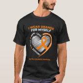 I Wear Orange Myself Multiple Sclerosis Awareness  Tシャツ (正面)