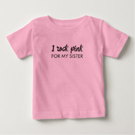 I Wear Pink | Custom Name Cancer Support Quote ベビーTシャツ