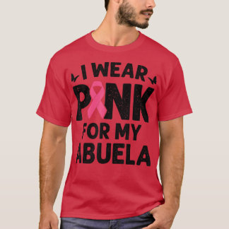 I Wear Pink For My Abuela Butterfly Breast Cancer  Tシャツ