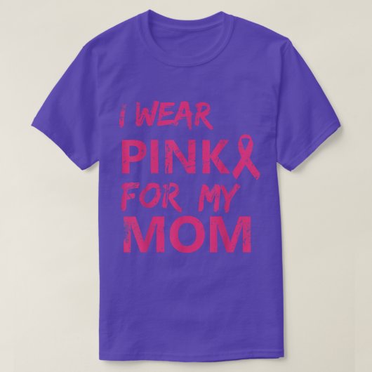 I Wear Pink For My Mom Breast Cancer Awareness 112 Tシャツ (デザイン正面)