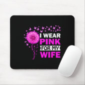 I Wear Pink For My Wife Breast Cancer Awareness  マウスパッド (マウス)