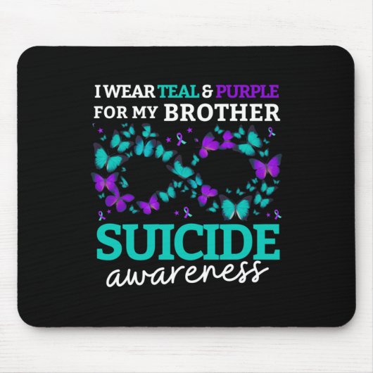 I Wear Purple And Teal For My Brother Suicide Prev マウスパッド (正面)