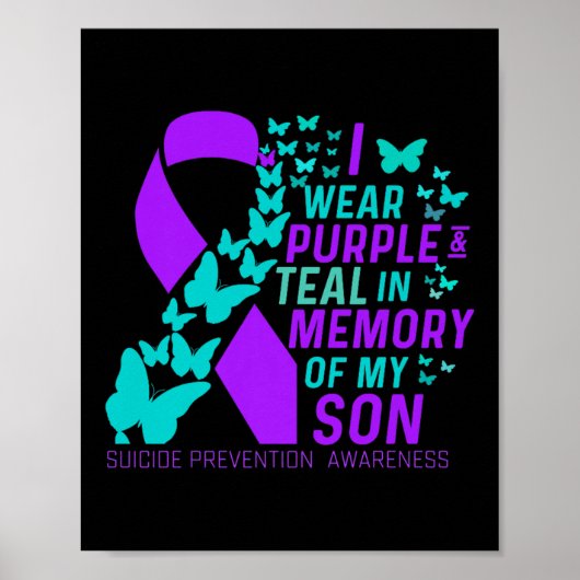 I Wear Purple And Teal For My Son Suicide Preventi ポスター (正面)