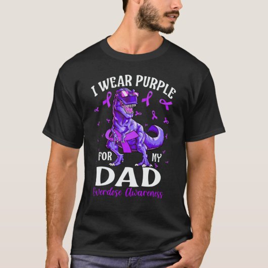 I Wear Purple For My Dad Overdose Awareness Dinosa Tシャツ (正面)