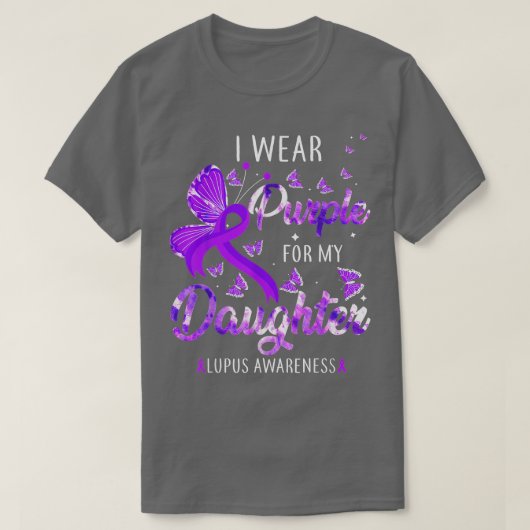 I Wear Purple For My Daughter Lupus Awareness Butt Tシャツ (デザイン正面)