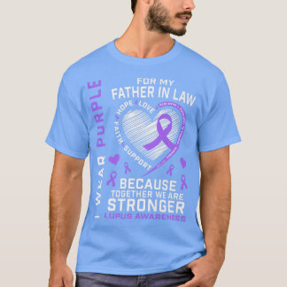 I Wear Purple For My Father In Law Lupus Awareness Tシャツ