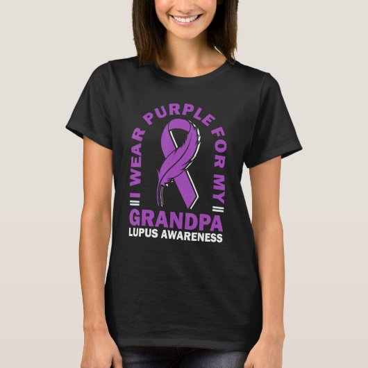 I Wear Purple For My Grandpa Lupus Awareness Warri Tシャツ (正面)
