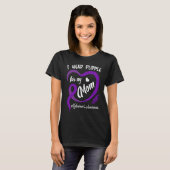 I Wear Purple For My Mom Alzheimers Awareness Cute Tシャツ (正面フル)