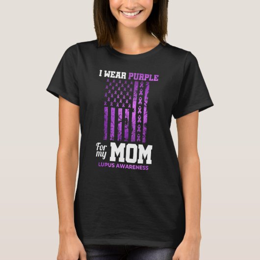 I Wear Purple For My Mom Lupus Awareness Ribbon S Tシャツ (正面)