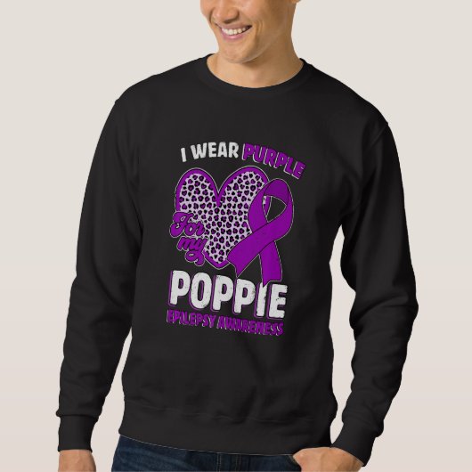I Wear Purple For My Poppie Epilepsy Awareness Leo スウェットシャツ (正面)