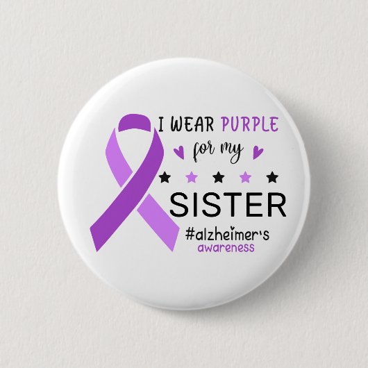 I Wear Purple For My Sister Alzheimer Awareness 缶バッジ (正面)
