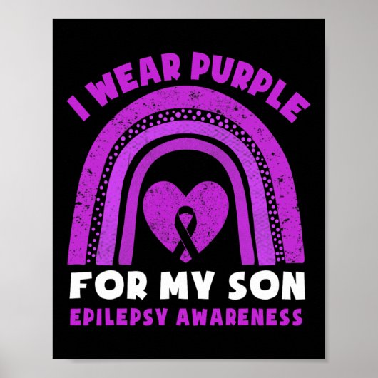 I Wear Purple For My Son Epilepsy Awareness Rainbo ポスター (正面)