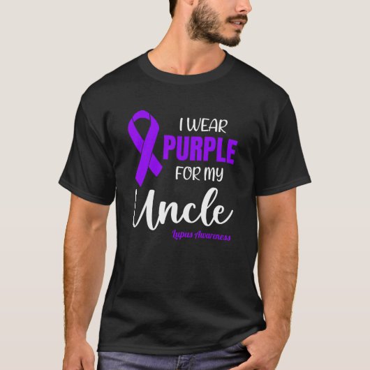 I Wear Purple For My Uncle for Lupus Awareness Tシャツ (正面)