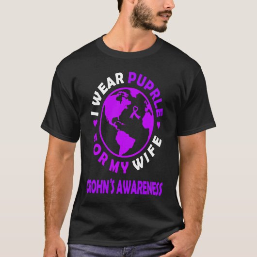 I wear PURPLE for my WIFE CROHN'S Awareness Tシャツ (正面)