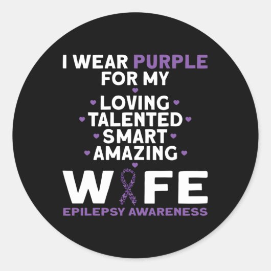 I Wear Purple For My Wife Epilepsy Awareness  ラウンドシール (正面)