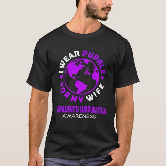 I wear PURPLE for my WIFE HIDRADENITIS SUPPURATIVA Tシャツ (正面)