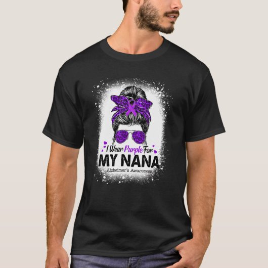 I Wear Purple For Nana Messy Bun Alzheimer's Aware Tシャツ (正面)