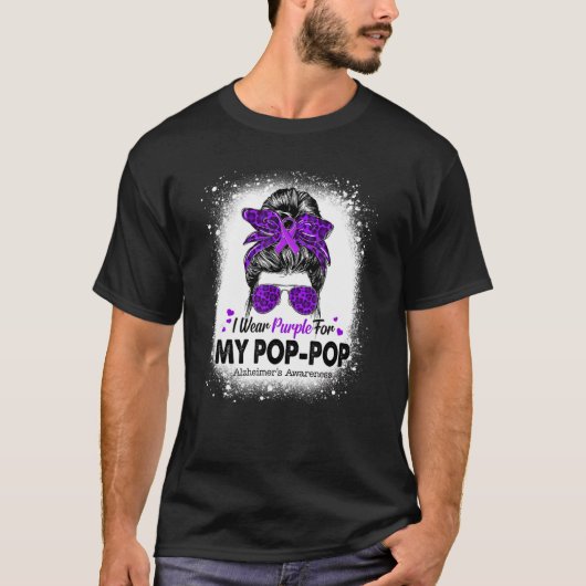 I Wear Purple For Pop Pop Messy Bun Alzheimer's Aw Tシャツ (正面)