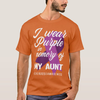 I Wear Purple In Memory For My Aunt Overdose Aware Tシャツ
