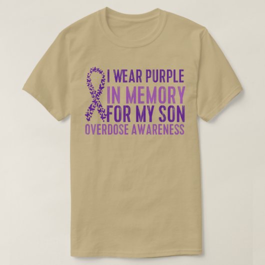 I Wear Purple In Memory For My Son Overdose Awaren Tシャツ (デザイン正面)