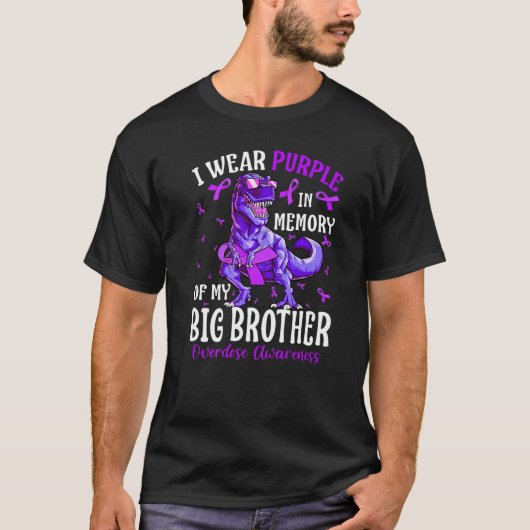 I Wear Purple In Memory Of My Big Brother Overdose Tシャツ (正面)