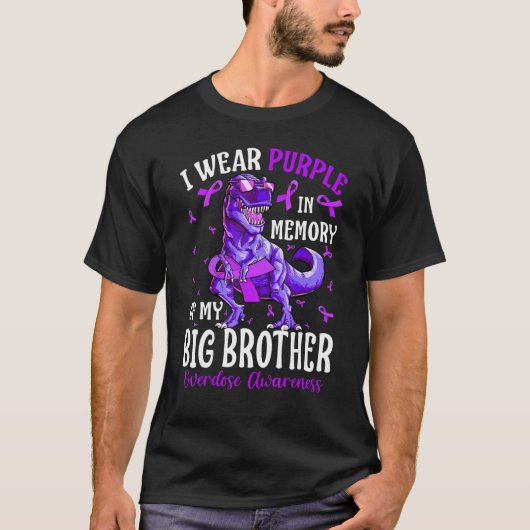 I Wear Purple In Memory Of My Big Brother Overdose Tシャツ (正面)