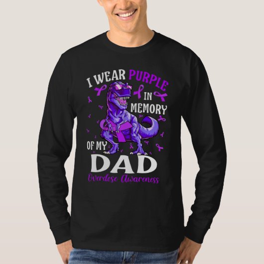 I Wear Purple In Memory Of My Dad Overdose Awarene Tシャツ (正面)