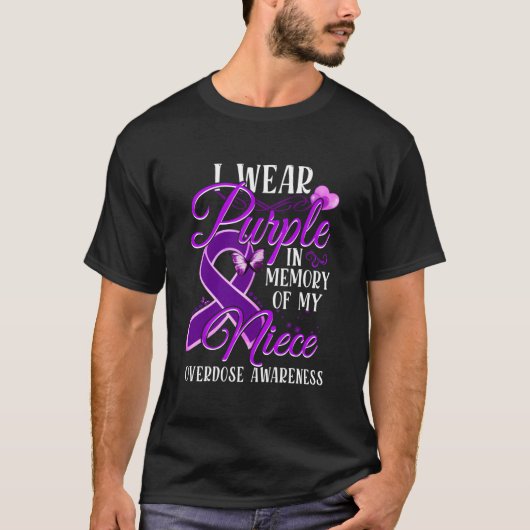 I Wear Purple In Memory Of My Niece Overdose Aware Tシャツ (正面)
