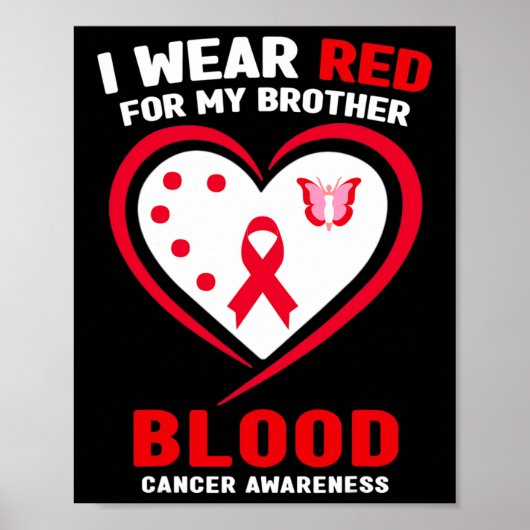 I Wear Red For My Brother Blood Cancer Awareness 3 ポスター (正面)