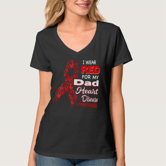 I wear Red For my Dad Heart Disease Awareness Tシャツ (正面)