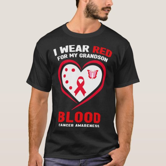 I Wear Red For My Grandson Blood Cancer Awareness  Tシャツ (正面)