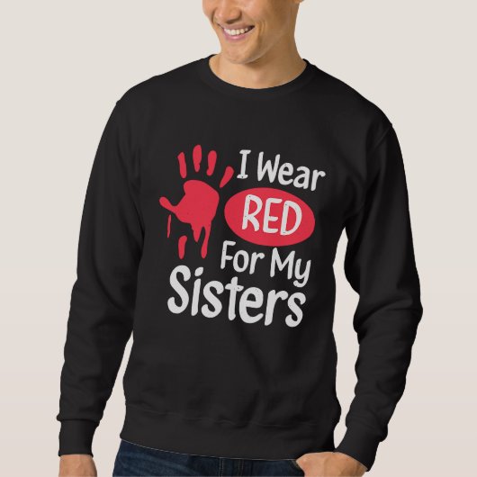 I Wear Red For My Sisters Native American Cherokee スウェットシャツ (正面)