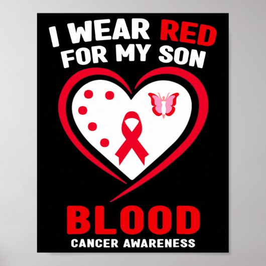 I Wear Red For My Son Blood Cancer Awareness  ポスター (正面)